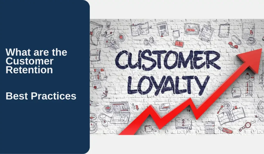 What are the Top 5 Customer Service Retention Strategies