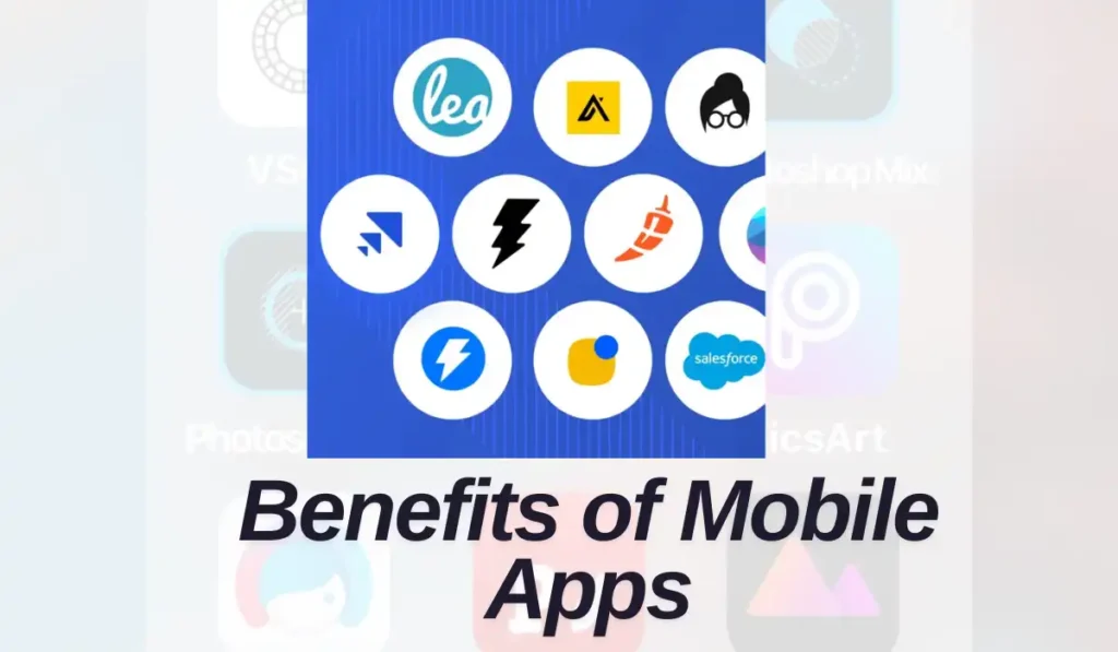 Benefits of Mobile Apps