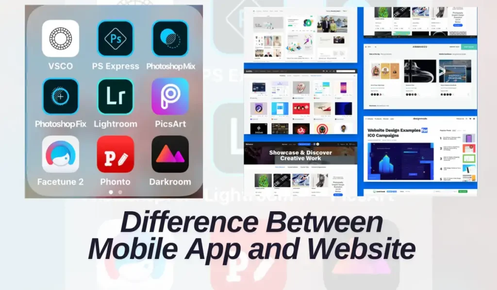 Difference Between Mobile App and Website